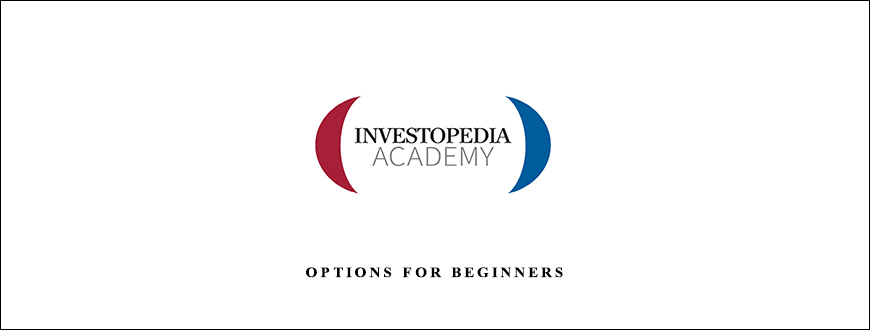 Options for Beginners by Investopedia Academy