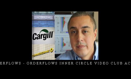 Orderflows – Orderflows Inner Circle Video Club Access