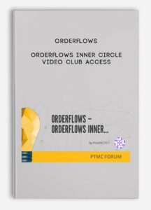 Orderflows , Orderflows Inner Circle Video Club Access, Orderflows - Orderflows Inner Circle Video Club Access