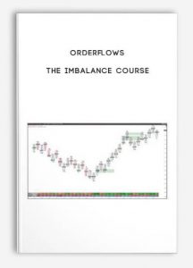 Orderflows, The Imbalance Course, Orderflows - The Imbalance Course