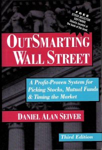 Outsmarting Wall Street ,Daniel Alan Seiver, Outsmarting Wall Street by Daniel Alan Seiver