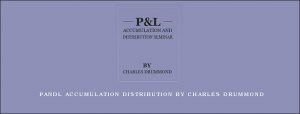 PandL Accumulation Distribution by Charles Drummond