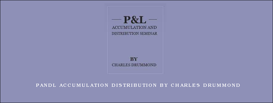 PandL Accumulation Distribution by Charles Drummond