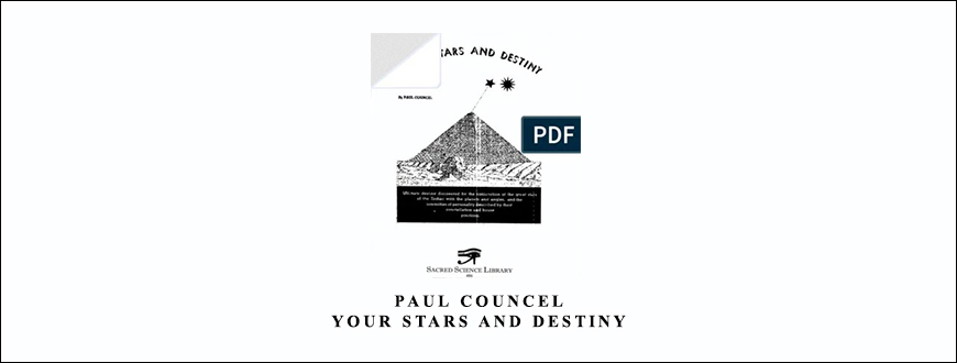 Paul-Councel-–-Your-Stars-and-Destiny-by-Sacredscience