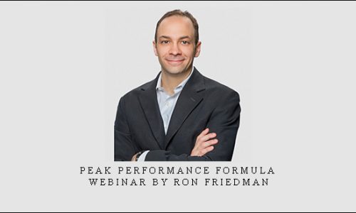 Peak Performance Formula – Webinar by Ron Friedman