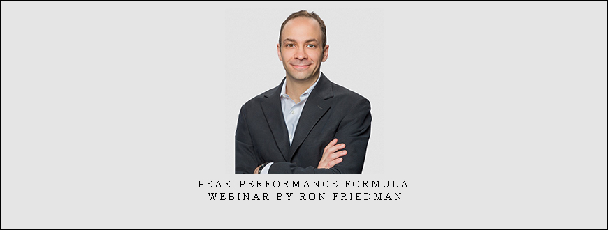 Peak Performance Formula – Webinar by Ron Friedman