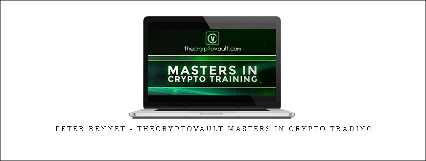 Peter Bennet – TheCryptoVault Masters in Crypto Trading