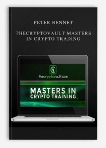 Peter Bennet , TheCryptoVault Masters in Crypto Trading, Peter Bennet - TheCryptoVault Masters in Crypto Trading