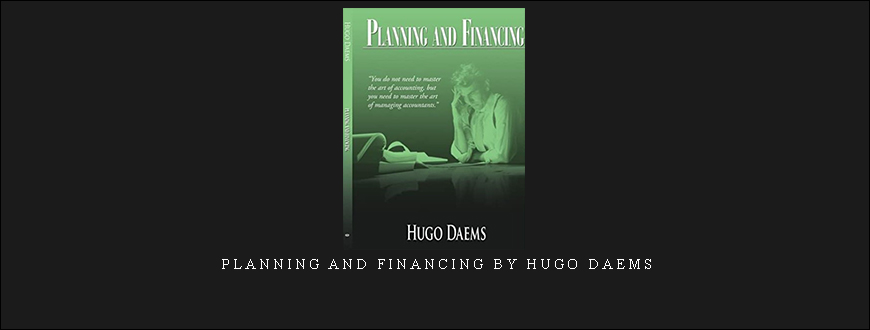 Planning and Financing by Hugo Daems