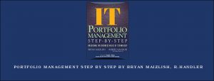 Portfolio Management Step by Step by Bryan Maizlish, R.Handler