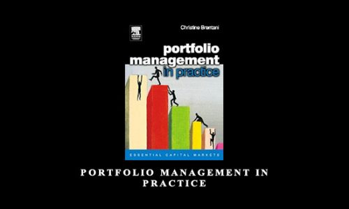 Portfolio Management in Practice by Christine Brentani