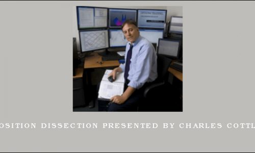 Position Dissection presented by Charles Cottle