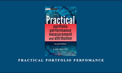 Practical Portfolio Perfomance by Carl R.Bacon