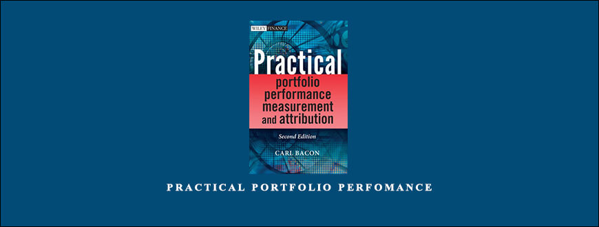 Practical Portfolio Perfomance by Carl R.Bacon