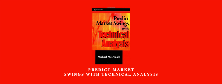 Predict-Market-Swings-with-Technical-Analysis-by-Michael-McDonald