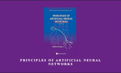 Principles of Artificial Neural Networks by Daniel Graupe