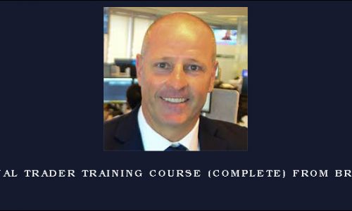 Professional Trader Training Course (Complete) from Brad Gilbert