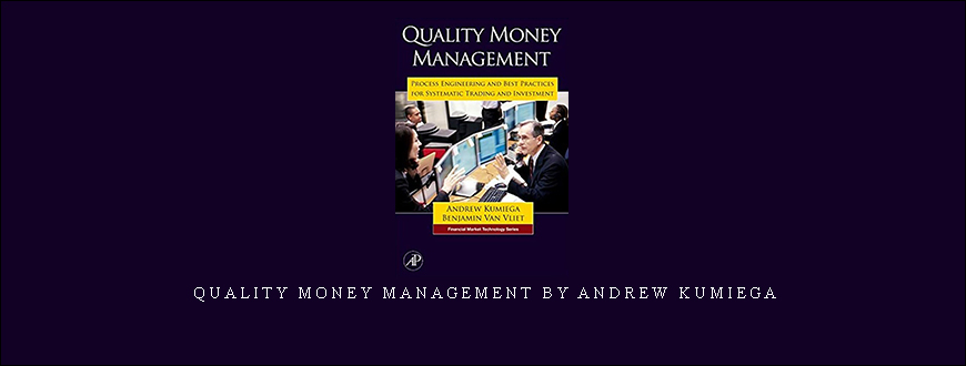 Quality Money Management by Andrew Kumiega