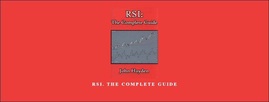 RSI. The Complete Guide by John Hayden