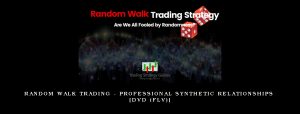 Random Walk Trading - Professional Synthetic Relationships [DVD (FLV)]