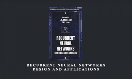 Recurrent Neural Networks Design and Applications by Medsker, Jain