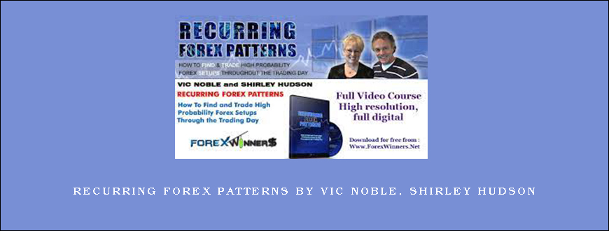 Recurring Forex Patterns by Vic Noble, Shirley Hudson