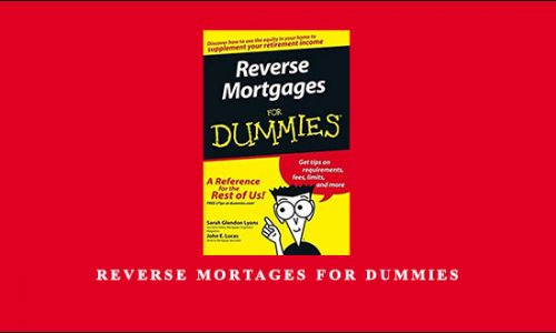 Reverse Mortages for Dummies by Sarah Glendon Lyons