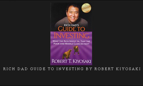 Rich Dad Guide to Investing by Robert Kiyosaki