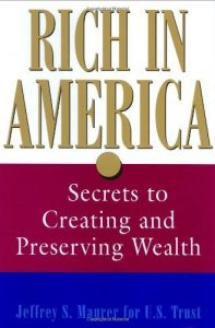 Rich in America , Jeffrey S.Maurer, Rich in America by Jeffrey S.Maurer