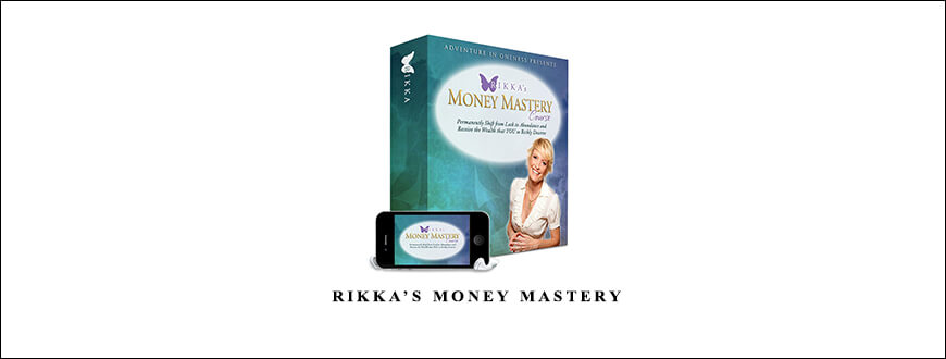 Rikka’s Money Mastery by Rikka Zimmerman