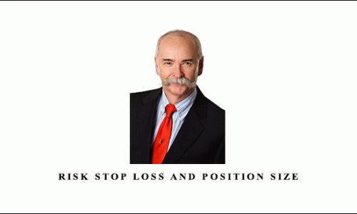 Risk Stop Loss and Position Size by Daryl Guppy