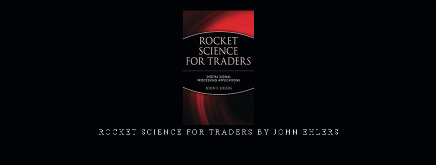 Rocket Science for Traders by John Ehlers