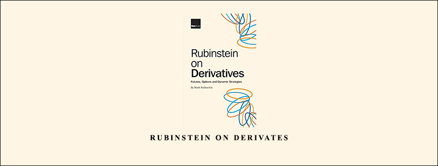 Rubinstein-on-Derivates-by-Mark-Rubinstein