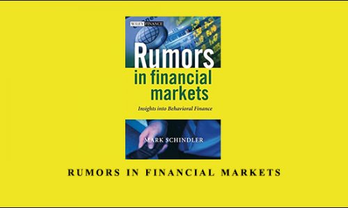 Rumors in Financial Markets by Mark Schindler