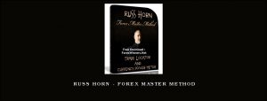 Russ Horn - Forex Master Method