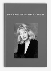 Ruth Barrons, Roosevelt Series, Ruth Barrons Roosevelt Series