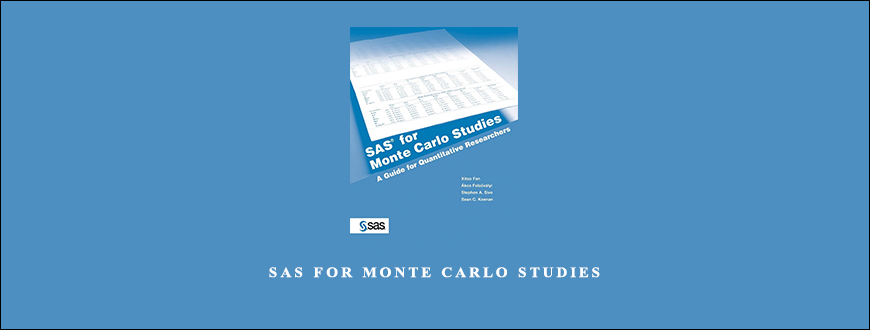 SAS for Monte Carlo Studies by Xitao Fan