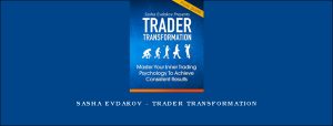 Sasha Evdakov - trader transformation