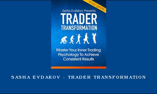 Sasha Evdakov – trader transformation