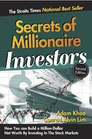 Secrets of Millionaire Investors by Adam Khoo