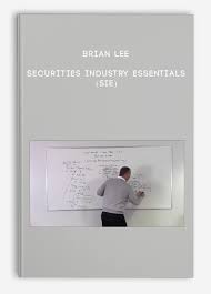 Securities Industry Essentials (SIE) by Brian Lee