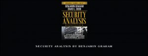 Security Analysis by Benjamin Graham