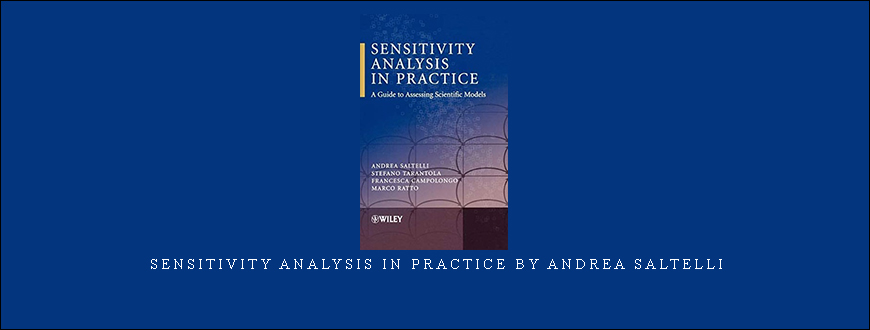 Sensitivity Analysis in Practice by Andrea Saltelli