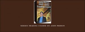 Series Trading Course by John Person