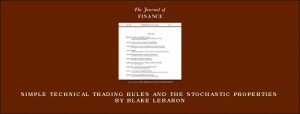 Simple Technical Trading Rules and the Stochastic Properties by Blake LeBaron