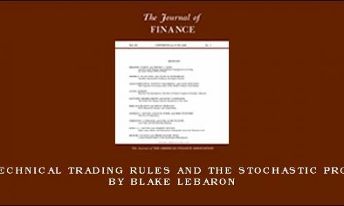 Simple Technical Trading Rules and the Stochastic Properties by Blake LeBaron