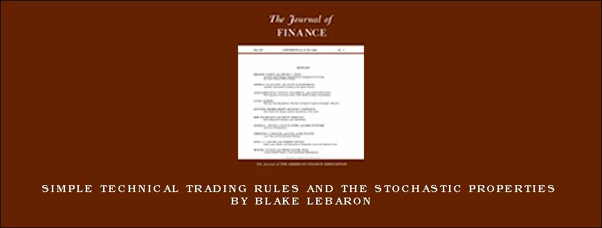 Simple Technical Trading Rules and the Stochastic Properties by Blake LeBaron