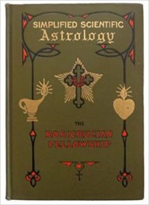 Simplified Scientific Astrology,Max Heindel, Simplified Scientific Astrology by Max Heindel