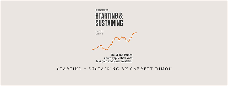 Starting + Sustaining by Garrett Dimon