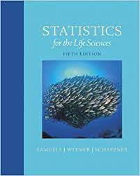 Statistics for Life Sciences by Myra L.Samuels